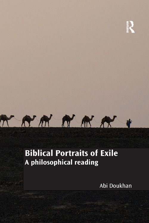Biblical Portraits of Exile (A philosophical reading) - 9780367881542 by Abi Doukhan, 9780367881542