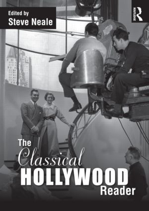 The Classical Hollywood Reader - 9780415576741 by Steve Neale, 9780415576741