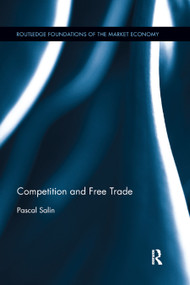 Competition and Free Trade - 9780367888916 by Pascal Salin, 9780367888916