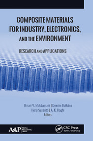 Composite Materials for Industry, Electronics, and the Environment (Research and Applications) - 9781774634226 by Omari V. Mukbaniani, Devrim Balköse, Heru Susanto, A. K. Haghi, 9781774634226
