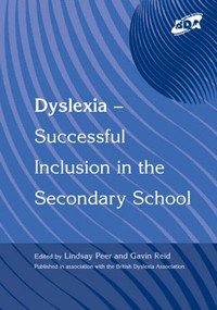 Dyslexia-Successful Inclusion in the Secondary School - 9781853467424 by Lindsay Peer, Gavin Reid, 9781853467424