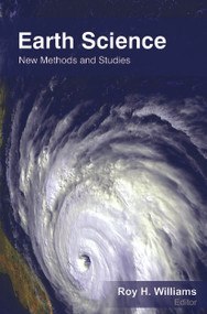 Earth Science (New Methods and Studies) - 9781774631874 by Roy H. Williams, 9781774631874