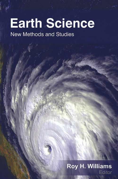 Earth Science (New Methods and Studies) - 9781774631874 by Roy H. Williams, 9781774631874