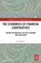 The Economics of Financial Cooperatives (Income Distribution, Political Economy and Regulation) - 9780367777517 by Amr Khafagy, 9780367777517