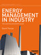 Energy Management in Industry (The Earthscan Expert Guide) - 9780367787431 by David Thorpe, 9780367787431