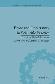 Error and Uncertainty in Scientific Practice - 9781138662278 by Marcel Boumans, Giora Hon, Arthur Petersen, 9781138662278