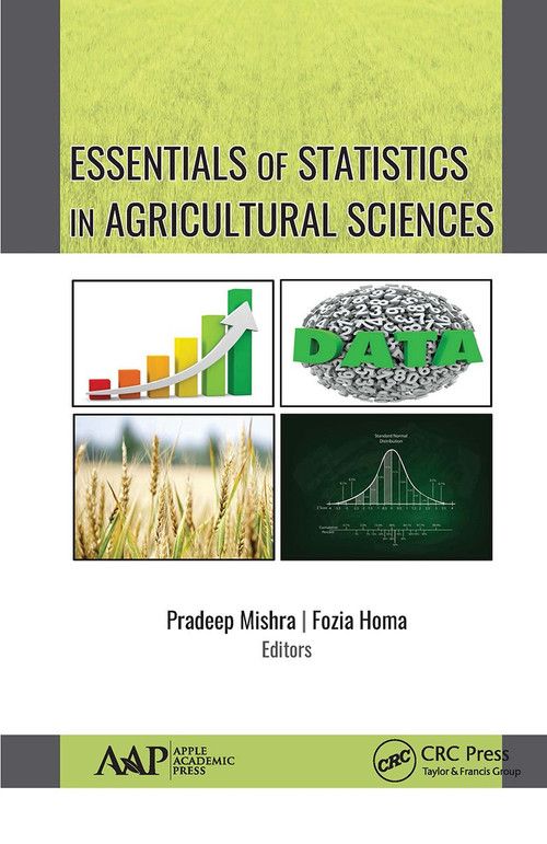 Essentials of Statistics In Agricultural Sciences - 9781774634448 by Pradeep Mishra, Fozia Homa, 9781774634448