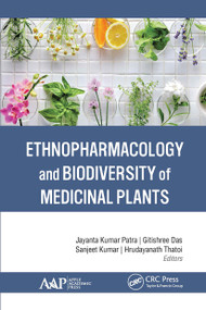 Ethnopharmacology and Biodiversity of Medicinal Plants - 9781774634493 by Jayanta Kumar Patra, Gitishree Das, Sanjeet Kumar, Hrudayanath Thatoi, 9781774634493