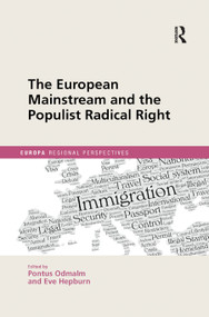The European Mainstream and the Populist Radical Right - 9780367876876 by Pontus Odmalm, Eve Hepburn, 9780367876876
