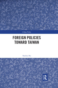 Foreign Policies toward Taiwan - 9780367888602 by Shaohua Hu, 9780367888602