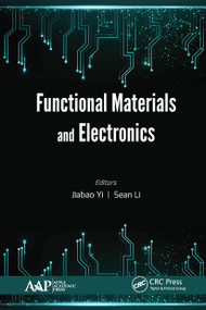 Functional Materials and Electronics - 9781774636367 by Jiabao Yi, Sean Li, 9781774636367
