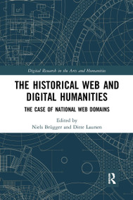 The Historical Web and Digital Humanities (The Case of National Web Domains) - 9780367671181 by Niels Brügger, Ditte Laursen, 9780367671181