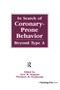 In Search of Coronary-prone Behavior (Beyond Type A) - 9781138972438 by Aron Wolfe Siegman, Theodore M. Dembroski, 9781138972438