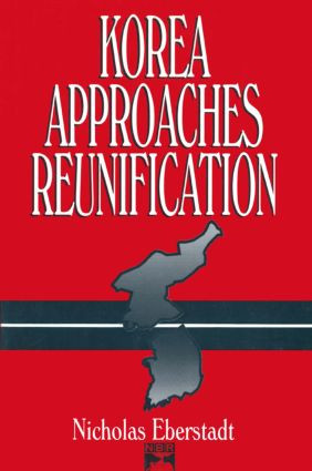 Korea Approaches Reunification - 9781563245572 by Nicholas Eberstadt, 9781563245572