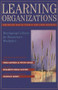 Learning Organizations (Developing Cultures for Tomorrow's Workplace) by John Renesch, Sarita Chawla, 9781563273407