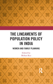 The Lineaments of Population Policy in India (Women and Family Planning) - 9780367889135 by Mohan Rao, 9780367889135