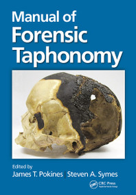 Manual of Forensic Taphonomy - 9780367778507 by James Pokines, Steven A. Symes, 9780367778507