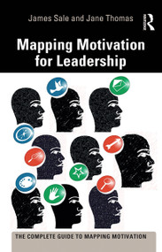 Mapping Motivation for Leadership - 9780367787585 by James Sale, Jane Thomas, 9780367787585