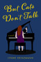 But Cats Don't Talk by Lynne Heinzmann, 9781954907768