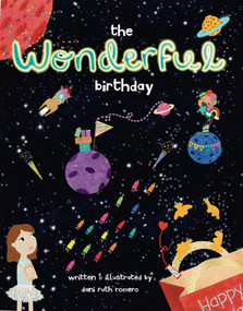 The Wonderful Birthday (A Wonderful Word Book) by Dani Ruth Romero, 9781956454666