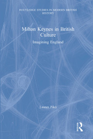 Milton Keynes in British Culture (Imagining England) - 9780367662042 by Lauren Pikó, 9780367662042