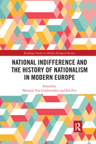 National indifference and the History of Nationalism in Modern Europe - 9780367661922 by Maarten van Ginderachter, Jon Fox, 9780367661922