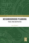 Neighbourhood Planning (Place, Space and Politics) - 9780367777548 by Janet Banfield, 9780367777548