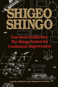 Non-Stock Production (The Shingo System of Continuous Improvement) by Shigeo Shingo, 9781563273476