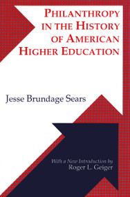 Philanthropy in the History of American Higher Education - 9781138513068 by Jesse Brundage Sears, 9781138513068