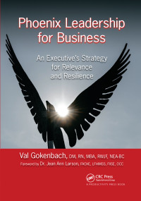 Phoenix Leadership for Business (An Executive's Strategy for Relevance and Resilience) - 9780367732721 by Valentina Gokenbach, 9780367732721