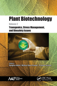 Plant Biotechnology, Volume 2 (Transgenics, Stress Management, and Biosafety Issues) - 9781774631119 by Sangita Sahni, Bishun Deo Prasad, Prasant Kumar, 9781774631119
