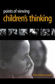 Points of Viewing Children's Thinking by Ricki Goldman-Segall, Ricki Goldman, 9780805824322