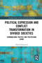Political Expression and Conflict Transformation in Divided Societies (Criminalising Politics and Politicising Crime) - 9780367777661 by Daniel Kirkpatrick, 9780367777661