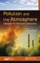 Pollution and the Atmosphere (Designs for Reduced Emissions) - 9781774636787 by Marco Ragazzi, 9781774636787