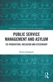 Public Service Management and Asylum (Co-production, Inclusion and Citizenship) - 9780367786144 by Kirsty Strokosch, 9780367786144