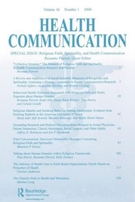 Religious Faith, Spirituality, and Health Communication (A Special Issue of Health Communication) by Roxanne Parrott, 9780805895636