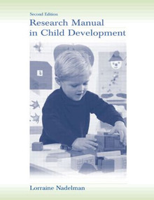 Research Manual in Child Development by Lorraine Nadelman, 9780805840414