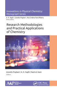 Research Methodologies and Practical Applications of Chemistry - 9781774634585 by Lionello Pogliani, A. K. Haghi, Nazmul Islam, 9781774634585