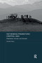 Rethinking Prehistoric Central Asia (Shepherds, Farmers, and Nomads) by Claudia Chang, 9780367887513