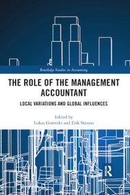 The Role of the Management Accountant (Local Variations and Global Influences) - 9780367874261 by Lukas Goretzki, Erik Strauss, 9780367874261