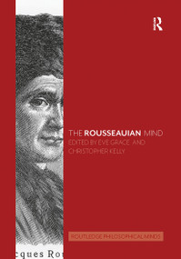 The Rousseauian Mind by Eve Grace, Christopher Kelly, 9780367783921