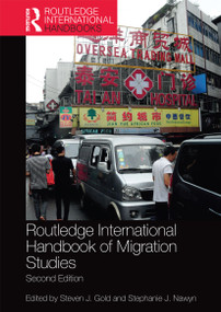 Routledge International Handbook of Migration Studies - 9780367729349 by Steven J. Gold, Stephanie J. Nawyn, 9780367729349