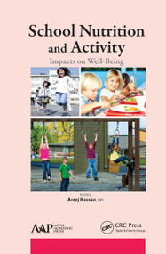 School Nutrition and Activity (Impacts on Well-Being) - 9781774633823 by Areej Hassan, 9781774633823