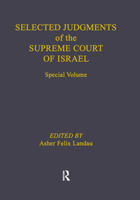 Selected Judgments of the Supreme Court of Israel - 9781138514447 by Asher Felix Landau, 9781138514447