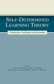 Self-determined Learning Theory (Construction, Verification, and Evaluation) - 9781138866805 by Deirdre K. Mithaug, 9781138866805