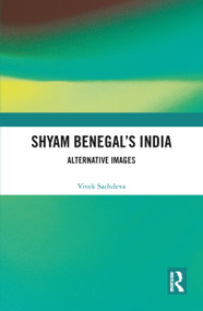 Shyam Benegal's India (Alternative Images) - 9780367784270 by Vivek Sachdeva, 9780367784270