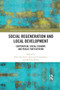 Social Regeneration and Local Development (Cooperation, Social Economy and Public Participation) - 9780367885120 by Silvia Sacchetti, Asimina Christoforou, Michele Mosca, 9780367885120