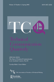 The State of Technical Communication in Its Academic Context: Part 2 (A Special Issue of Technical Communication Quarterly) by Carolyn Rude, 9780805895520