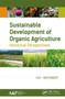 Sustainable Development of Organic Agriculture (Historical Perspectives) - 9781774636909 by Kimberly Etingoff, 9781774636909