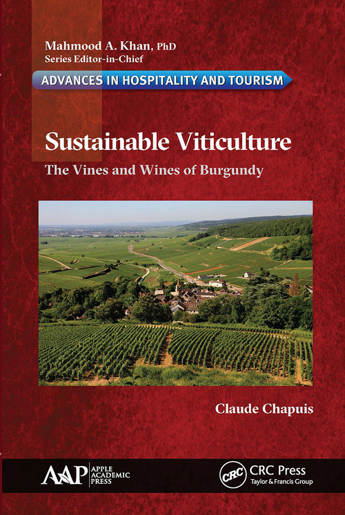 Sustainable Viticulture (The Vines and Wines of Burgundy) - 9781774636541 by Claude Chapuis, 9781774636541